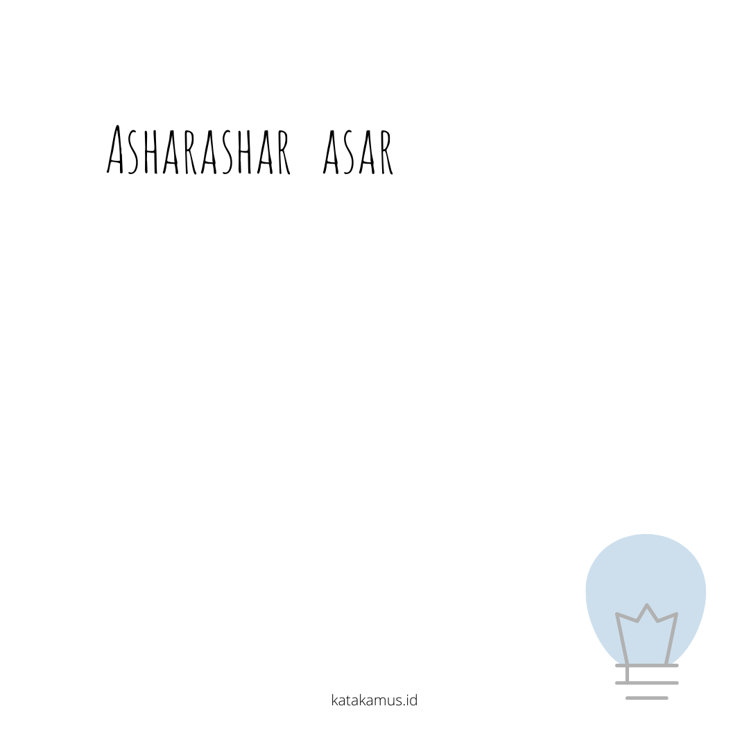 gambar ashar/’ashar - asar