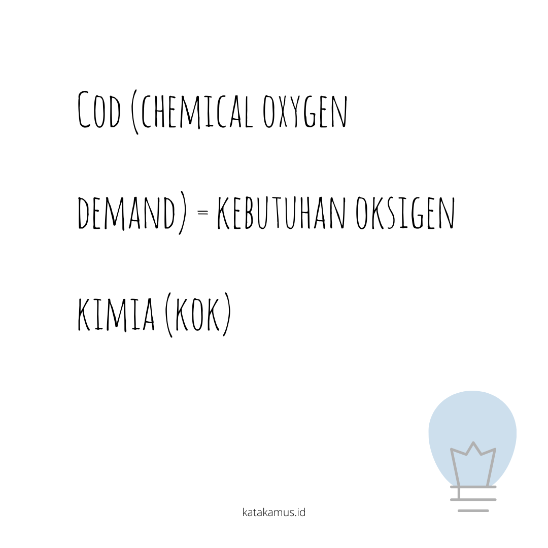 gambar COD (Chemical Oxygen Demand) = Kebutuhan Oksigen Kimia (KOK)