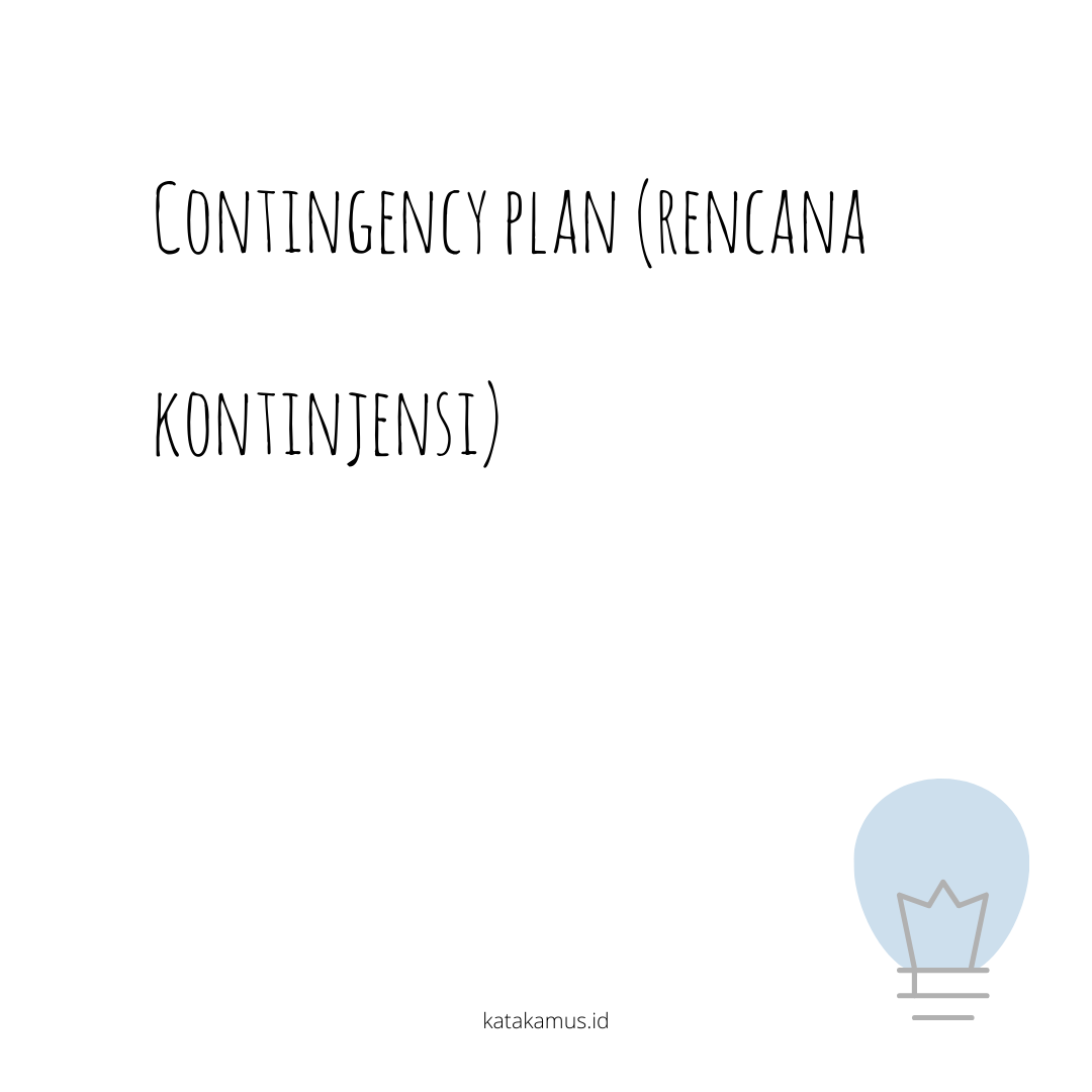 gambar Contingency Plan (Rencana Kontinjensi)