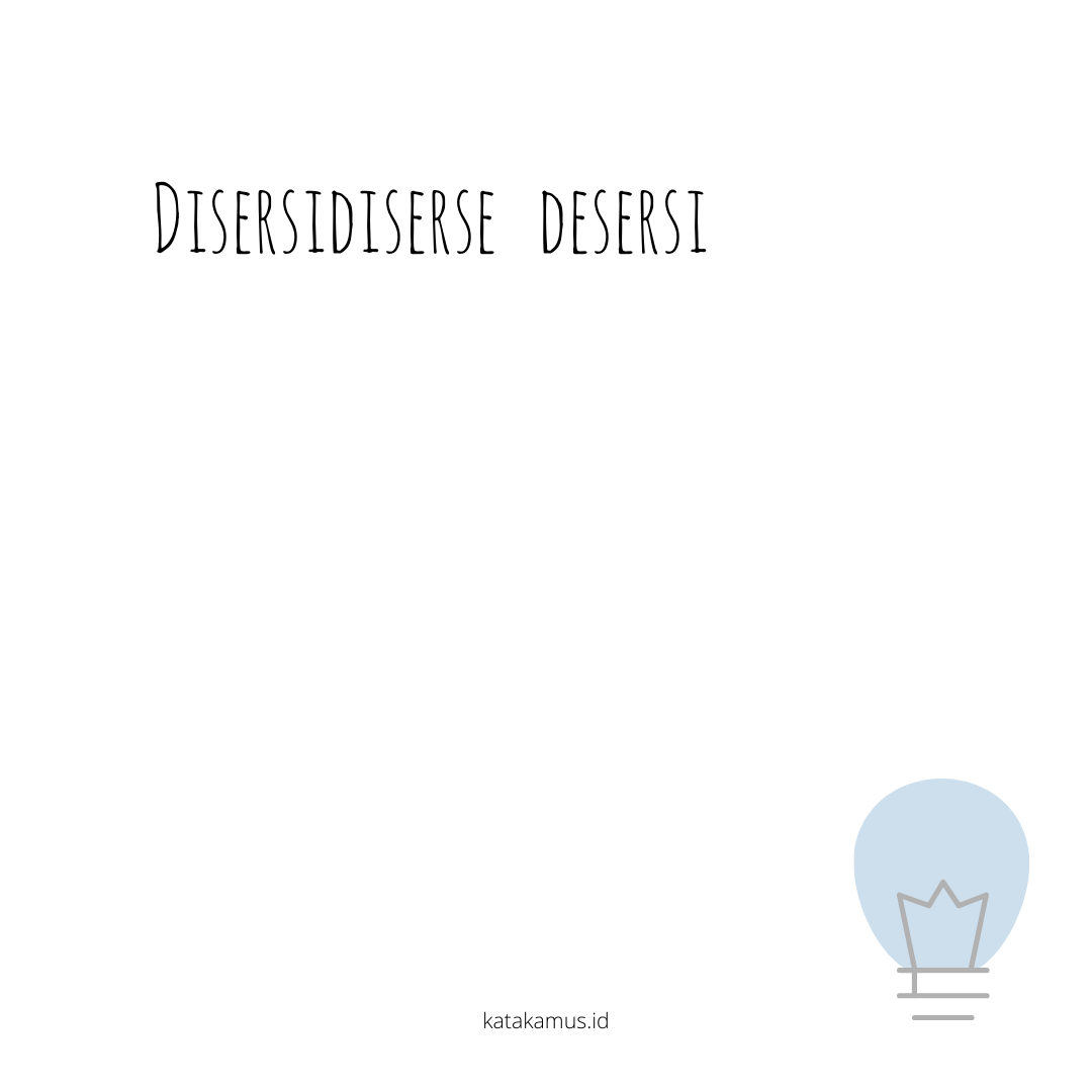 gambar disersi/diserse - desersi