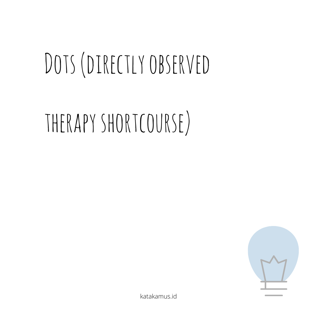 gambar DOTS (Directly Observed Therapy Shortcourse)