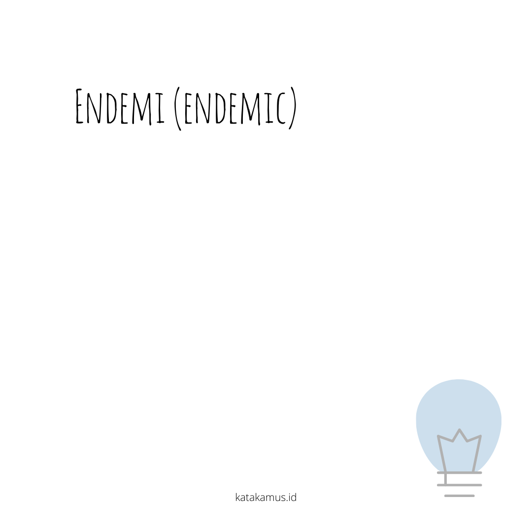 gambar Endemi (Endemic)