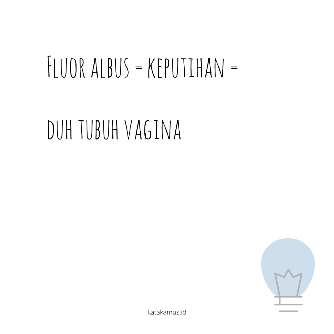 gambar Fluor albus = keputihan = duh tubuh vagina
