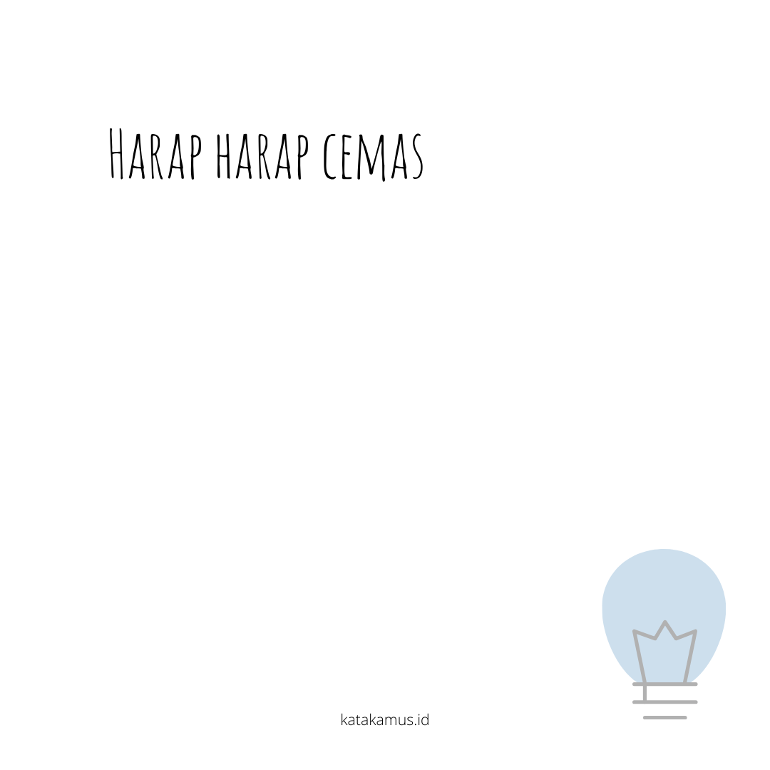 gambar harap-harap cemas