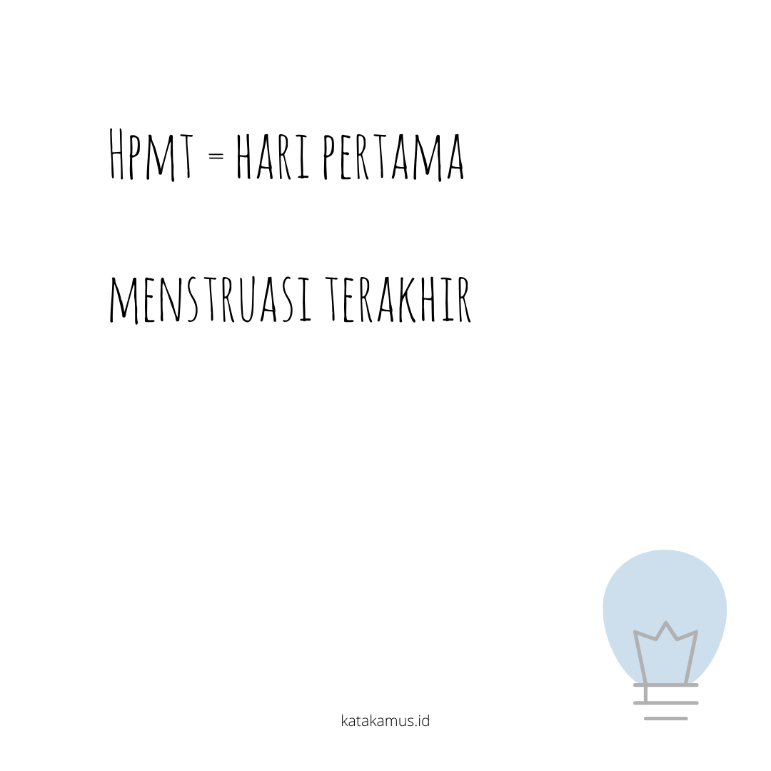 gambar HPMT = Hari Pertama Menstruasi Terakhir