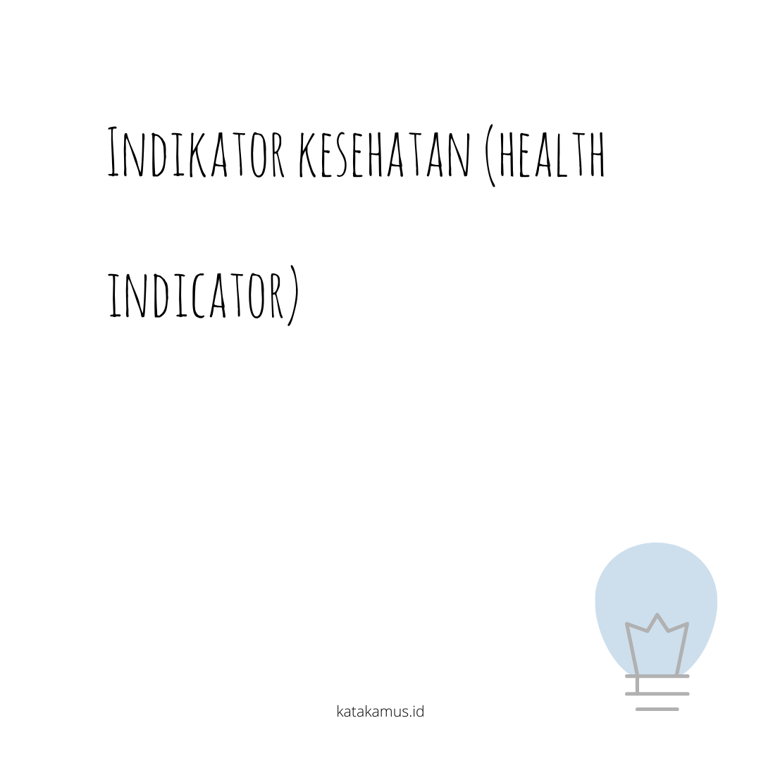 gambar Indikator kesehatan (Health Indicator)