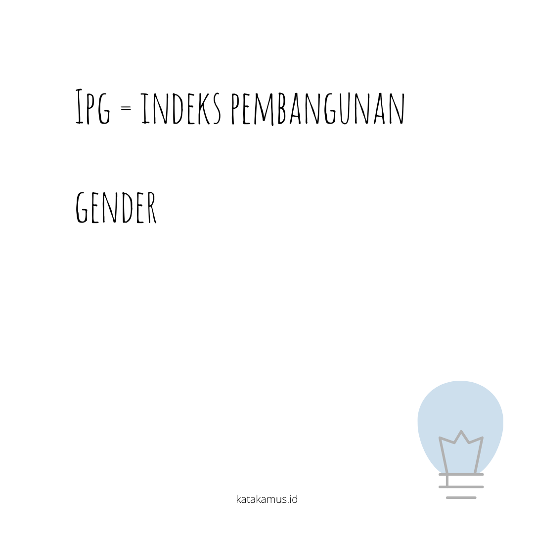 gambar IPG = Indeks Pembangunan Gender