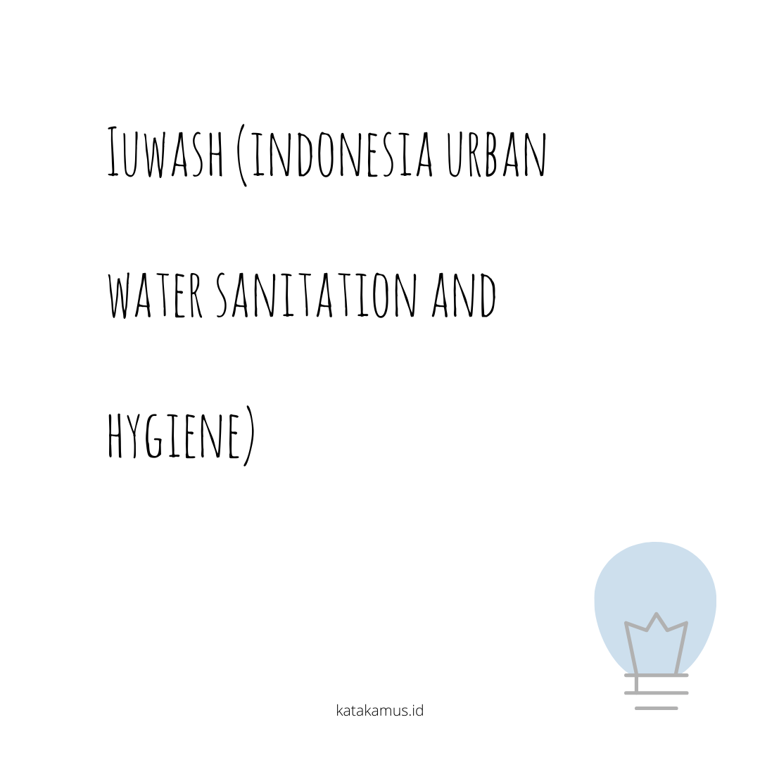 gambar IUWASH (Indonesia Urban Water, Sanitation, and Hygiene)