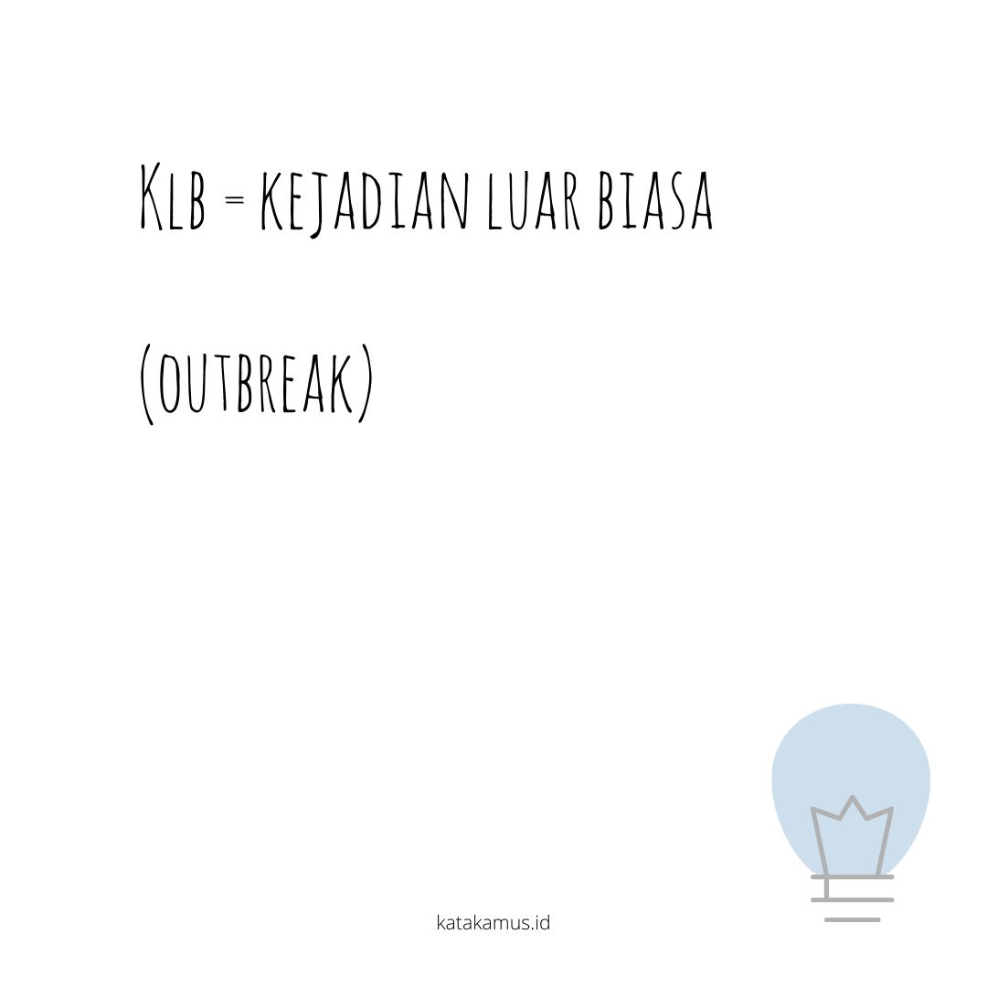 gambar KLB = Kejadian Luar Biasa (Outbreak)