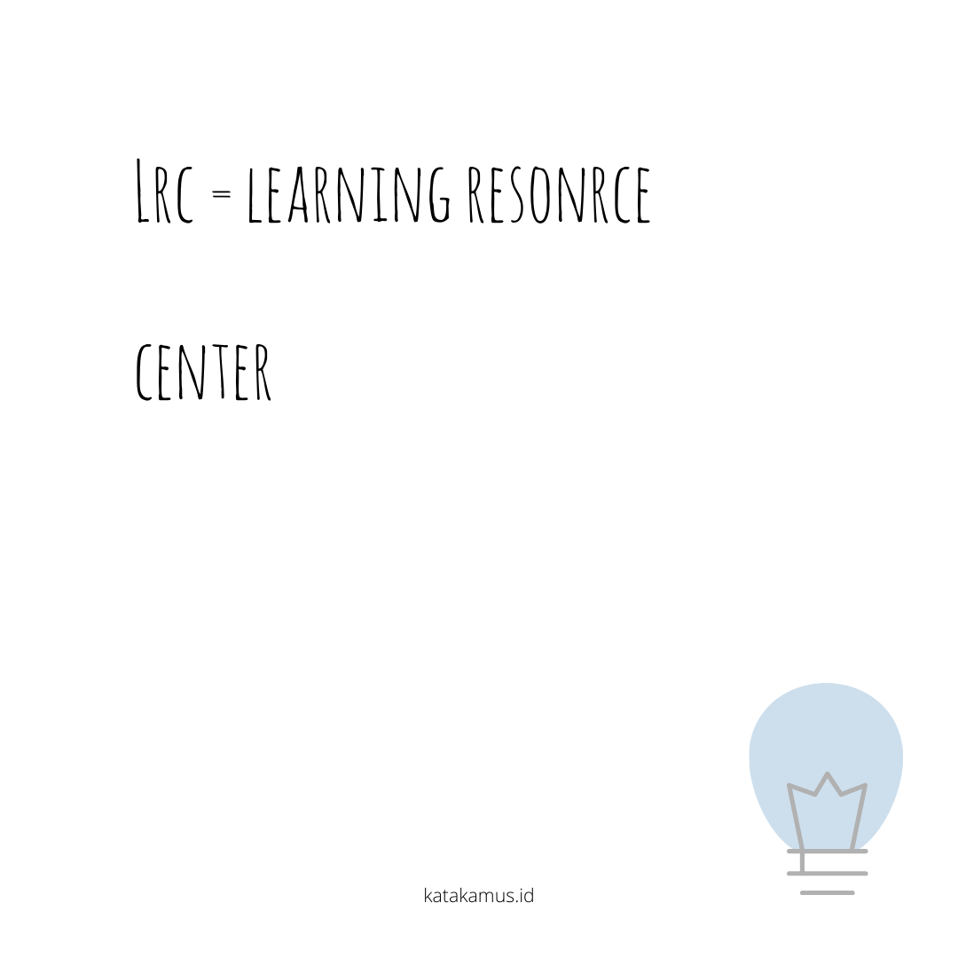 gambar LRC = Learning Resonrce Center