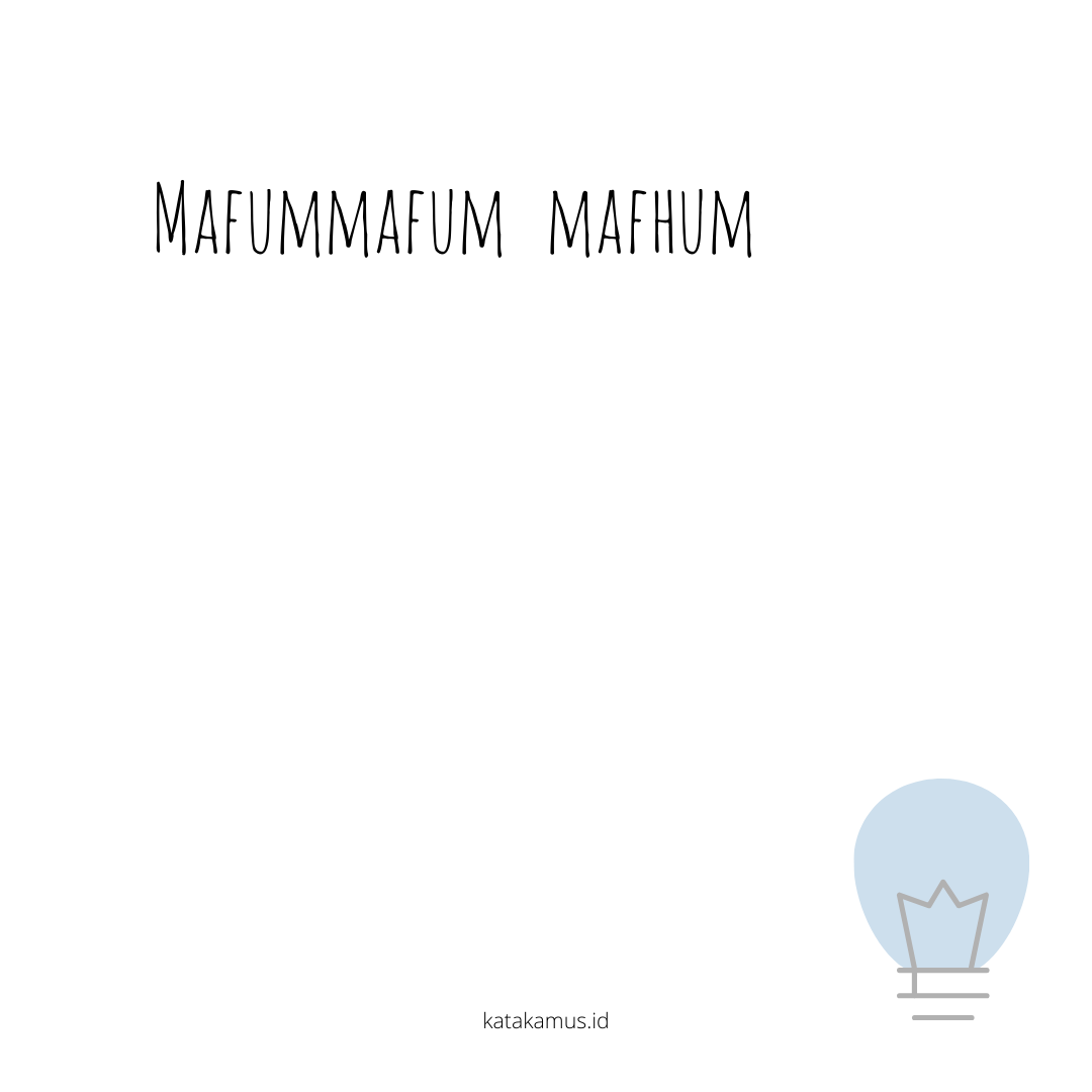 gambar mafum/ma’fum - mafhum