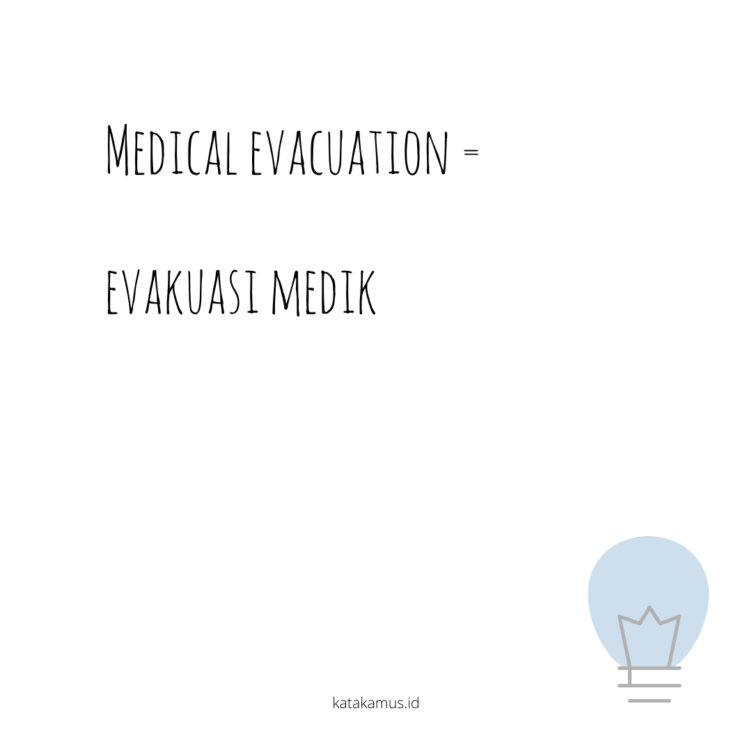 gambar Medical evacuation = Evakuasi medik
