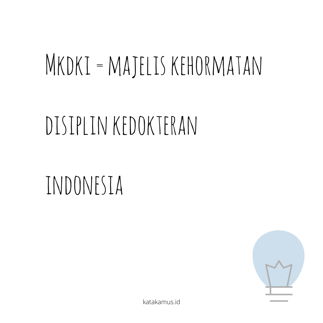 gambar MKDKI = Majelis Kehormatan Disiplin Kedokteran Indonesia