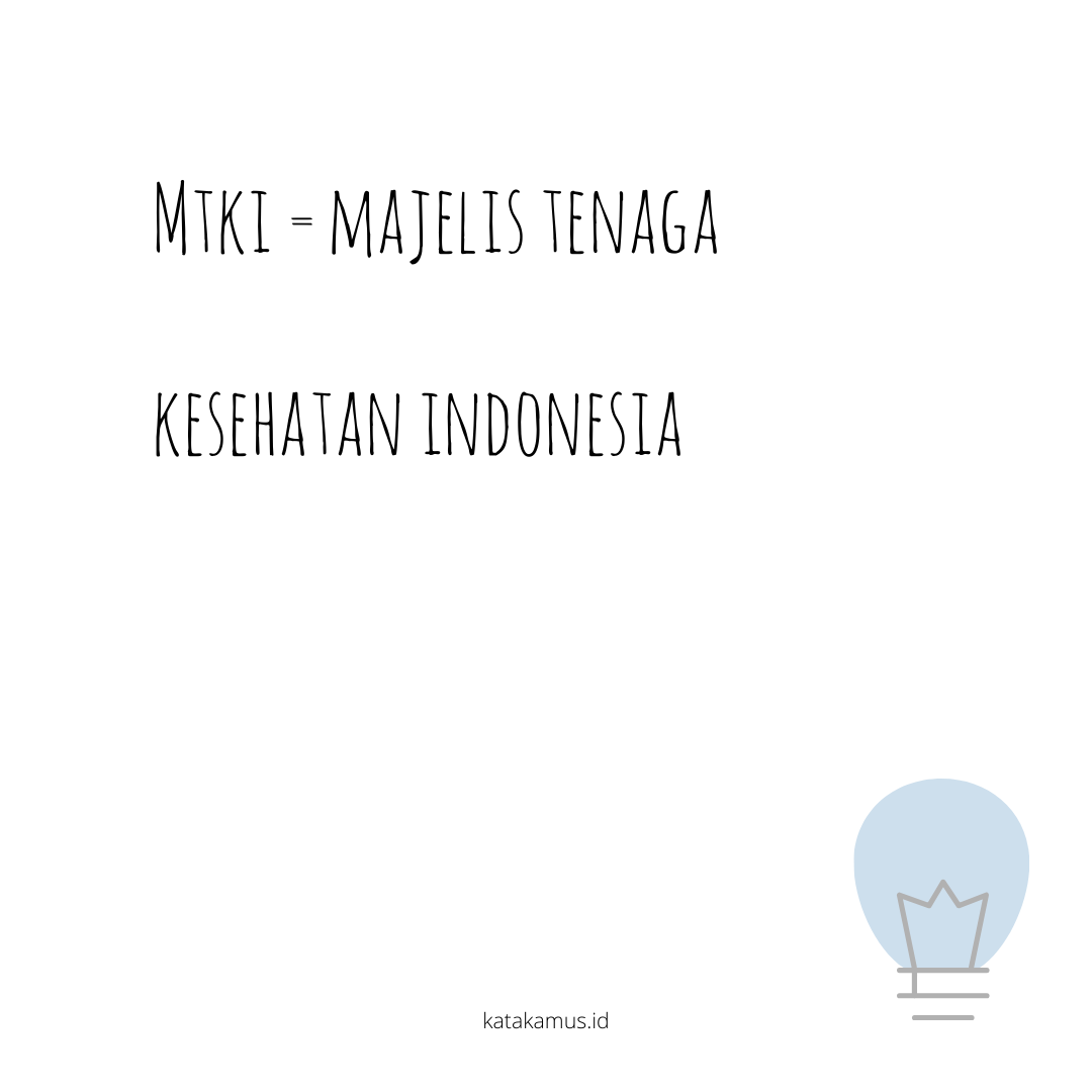 gambar MTKI = Majelis Tenaga Kesehatan Indonesia