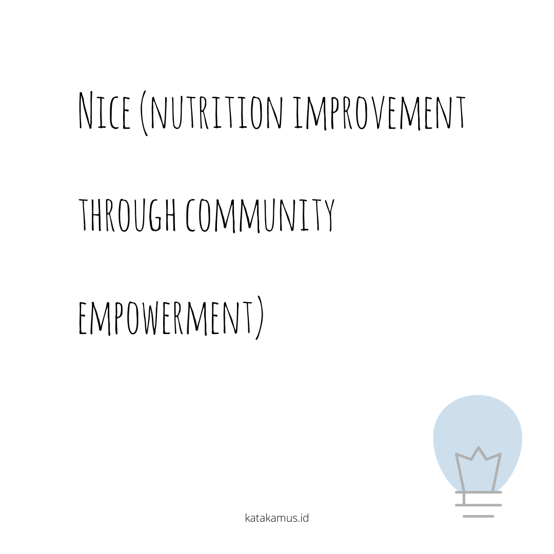 gambar NICE (Nutrition Improvement Through Community Empowerment)