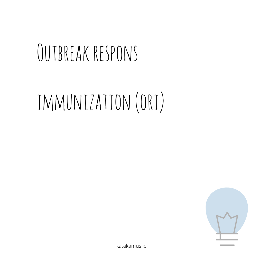 gambar Outbreak Respons Immunization (ORI)