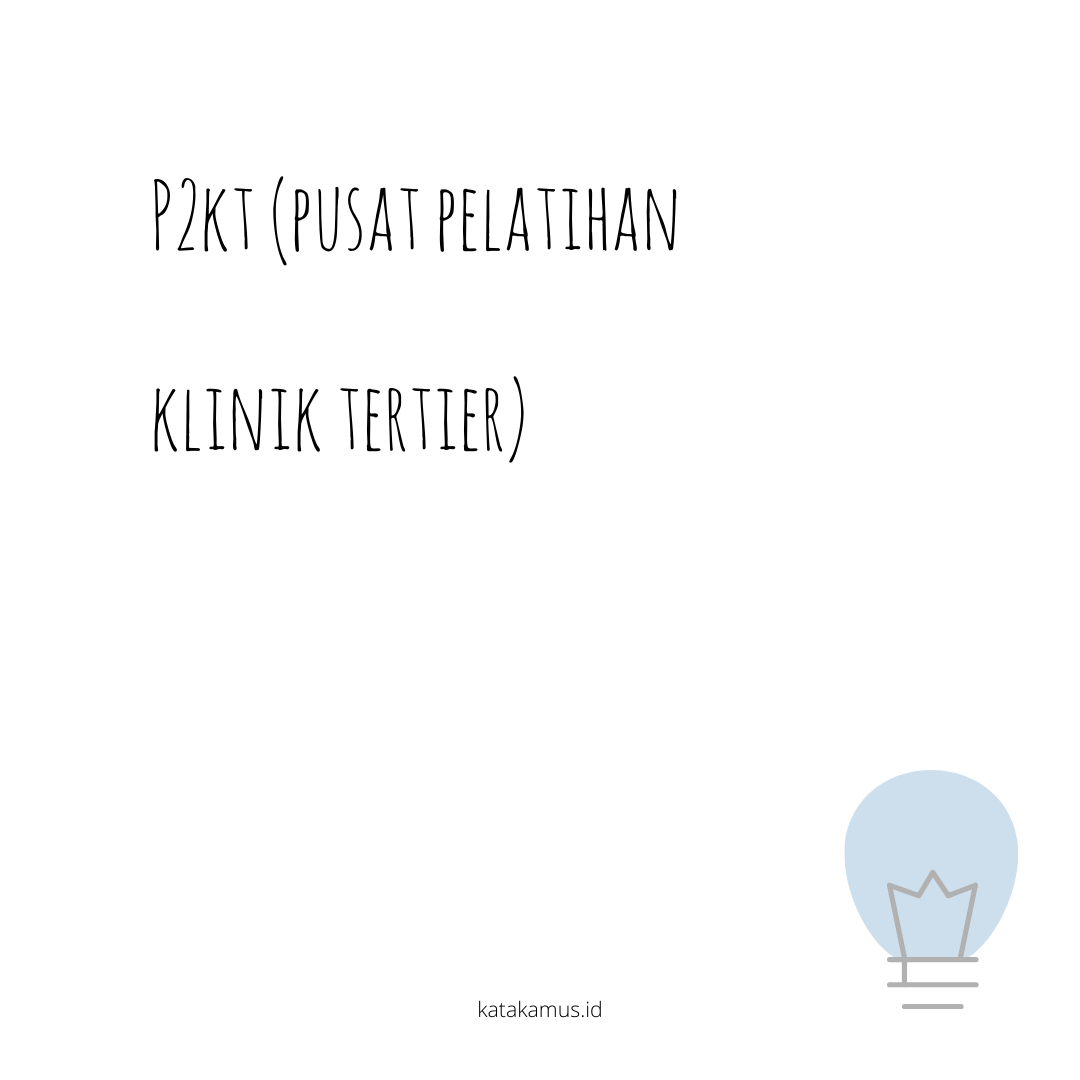 gambar P2KT (Pusat Pelatihan Klinik Tertier)