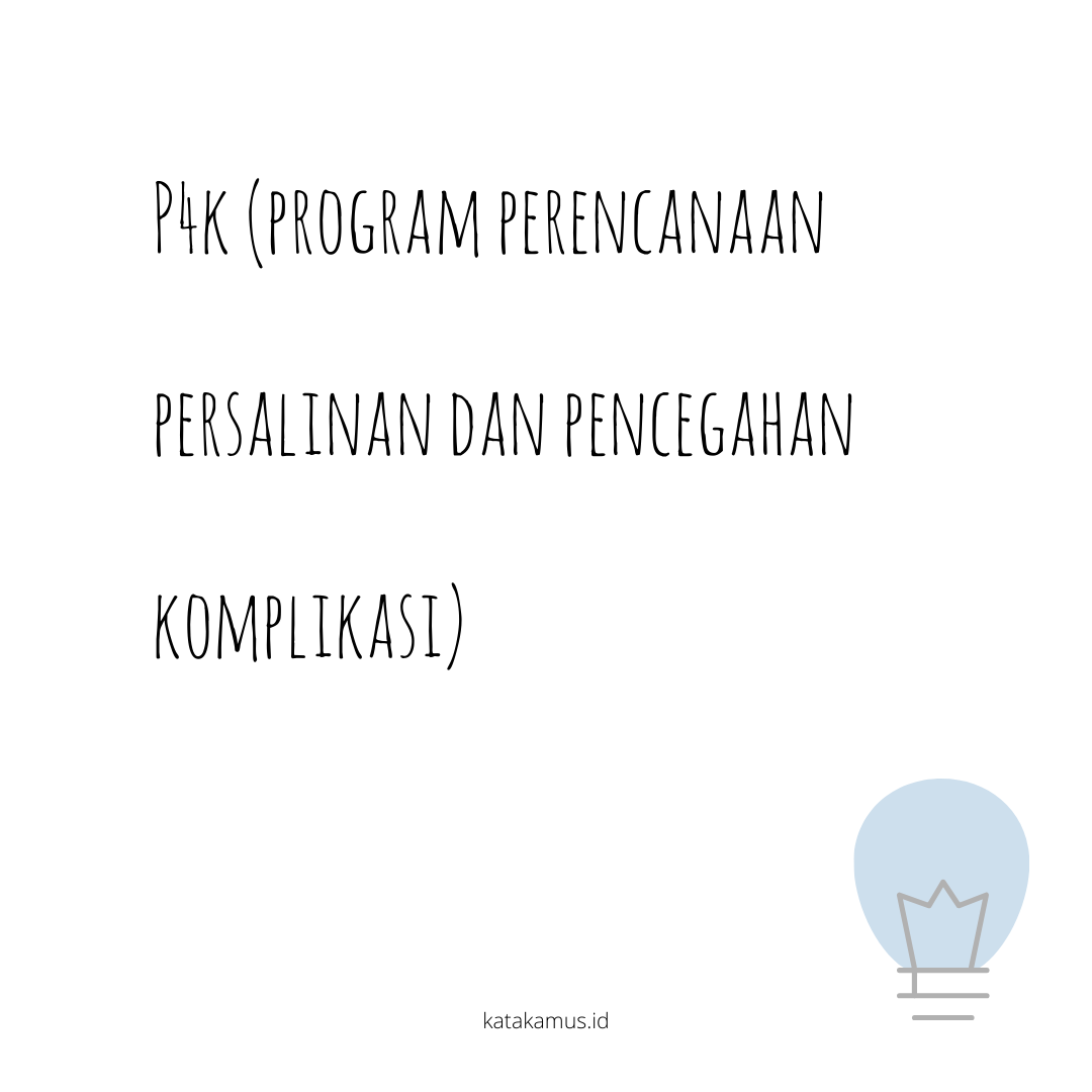 gambar P4K (Program Perencanaan Persalinan dan Pencegahan Komplikasi)