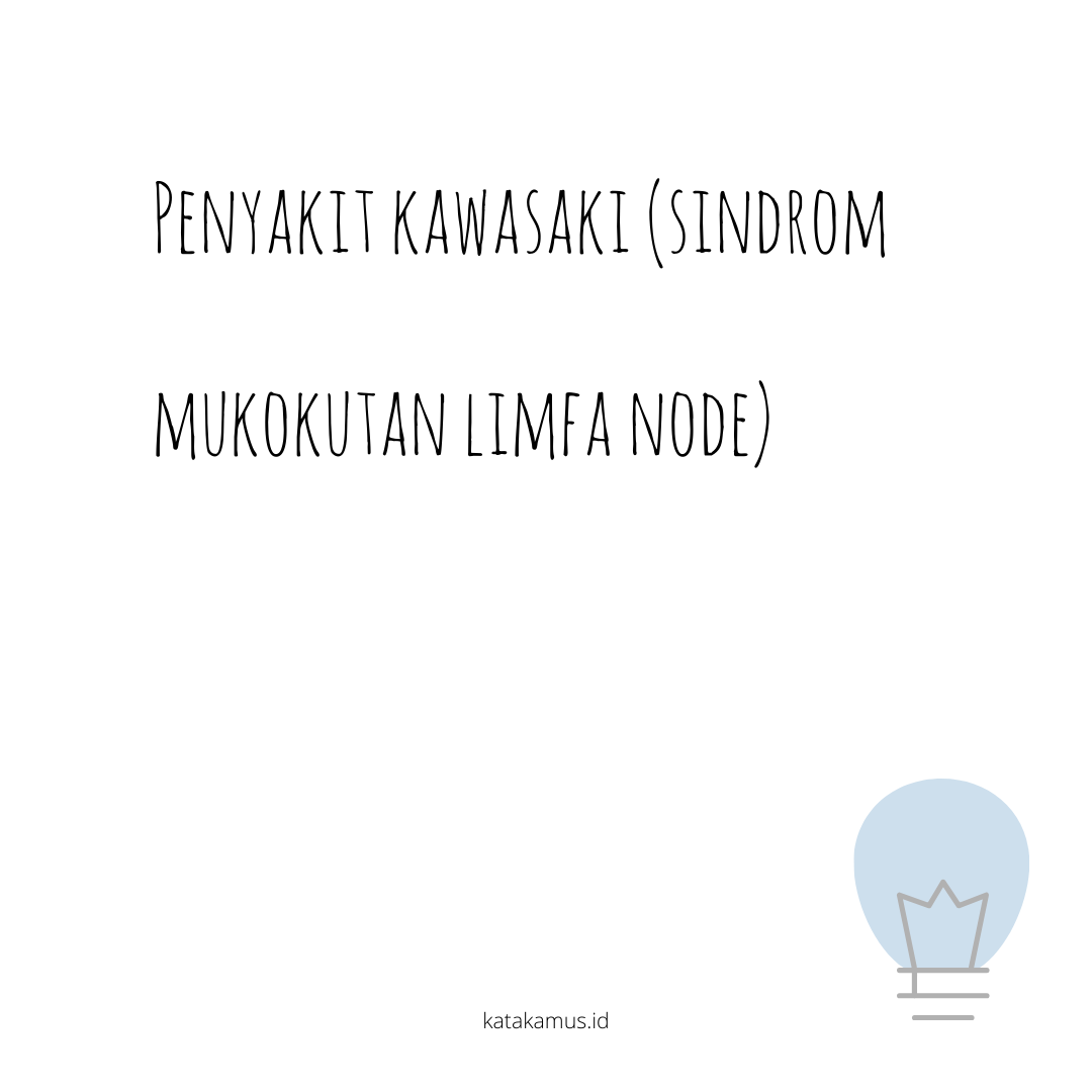 gambar Penyakit Kawasaki (sindrom mukokutan limfa node)