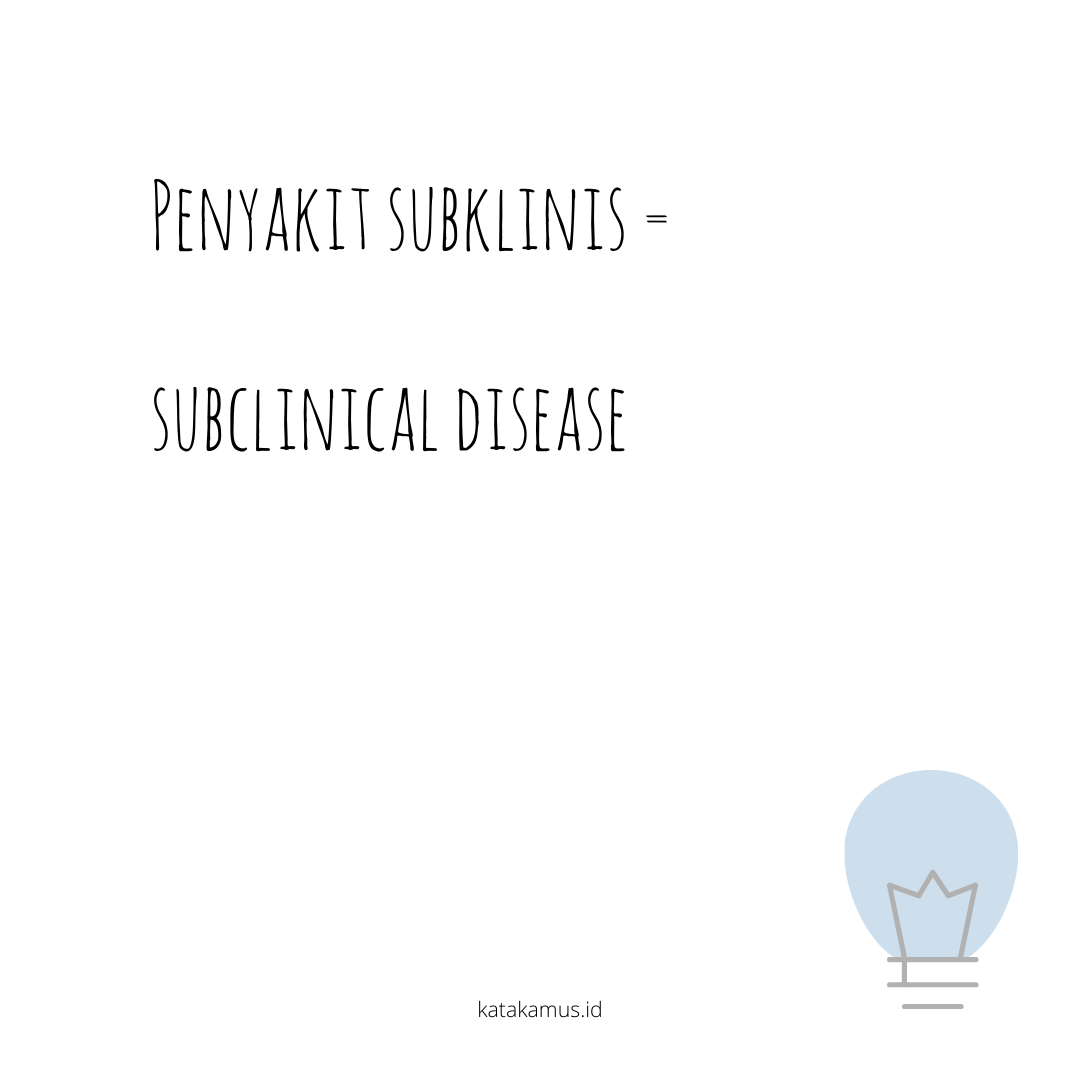 gambar Penyakit subklinis = Subclinical disease