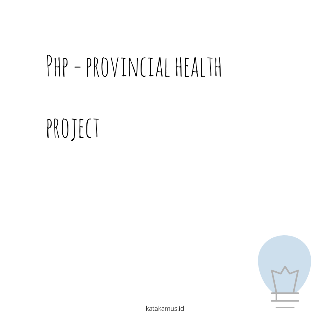 gambar PHP = Provincial Health Project