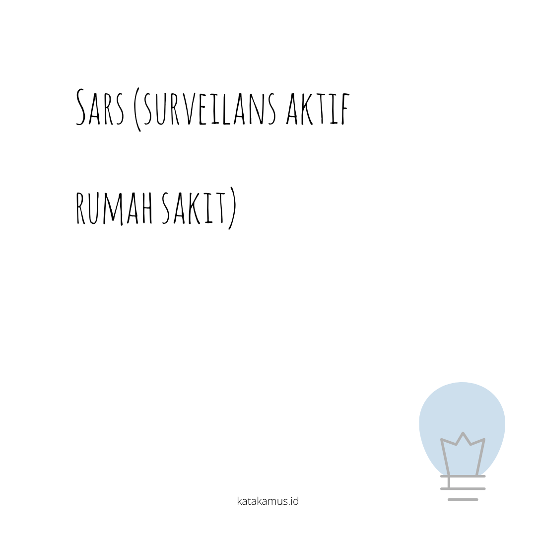 gambar SARS (Surveilans Aktif Rumah Sakit)