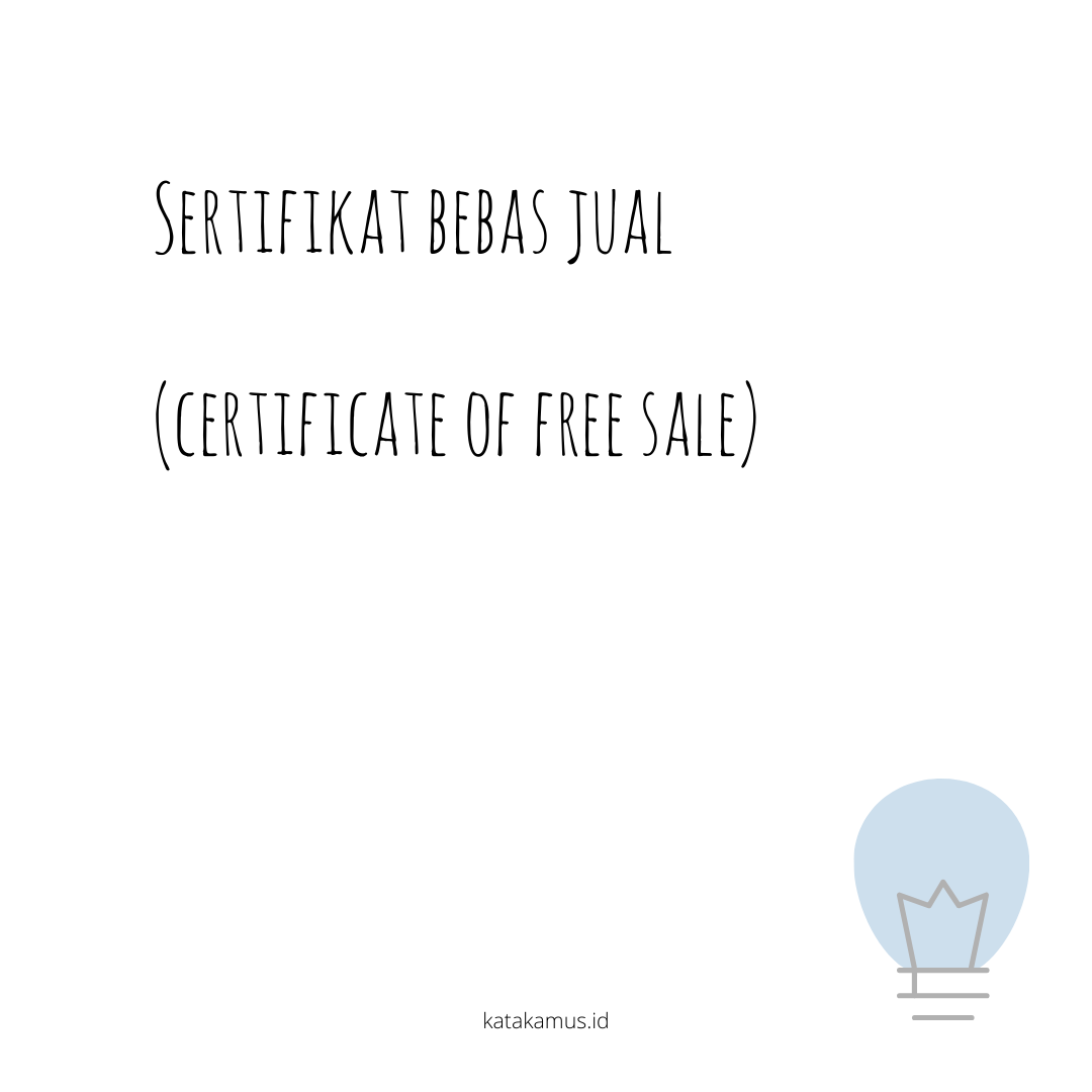 gambar Sertifikat bebas jual (certificate of free sale)