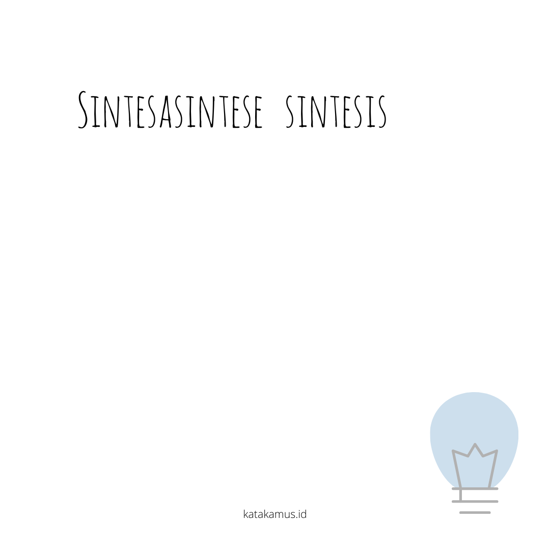 gambar sintesa/sintese - sintesis