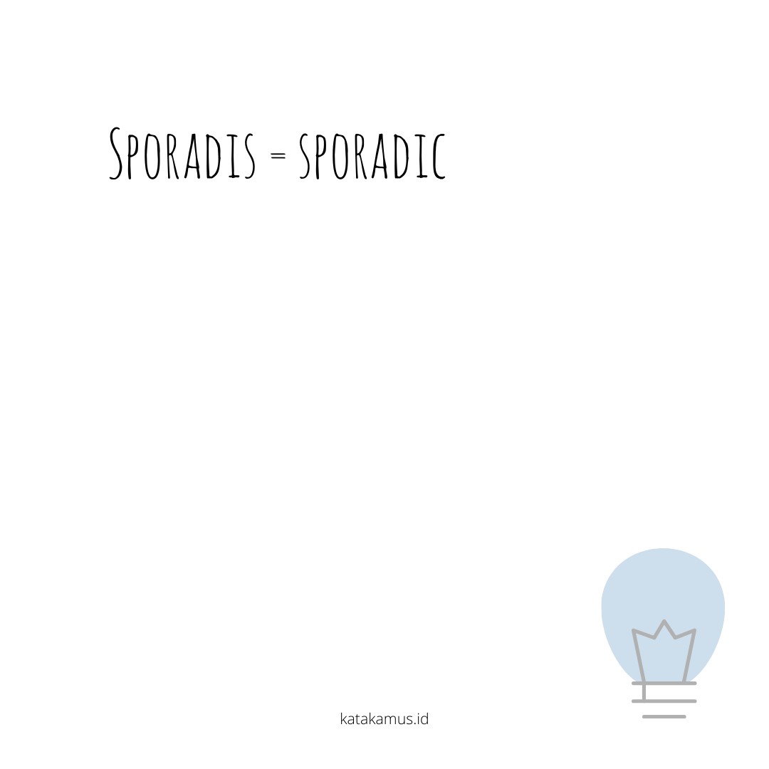 gambar Sporadis = Sporadic