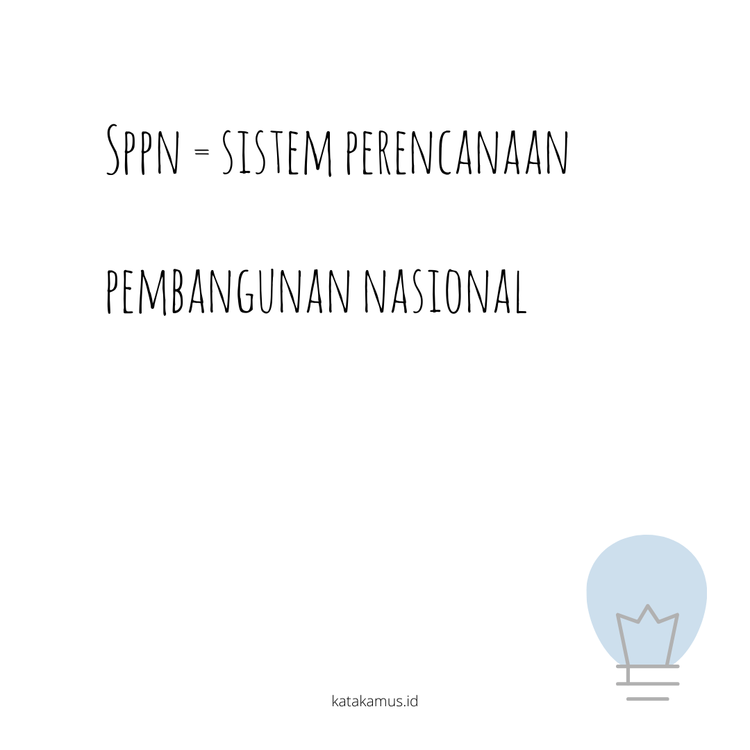 gambar SPPN = Sistem Perencanaan Pembangunan Nasional