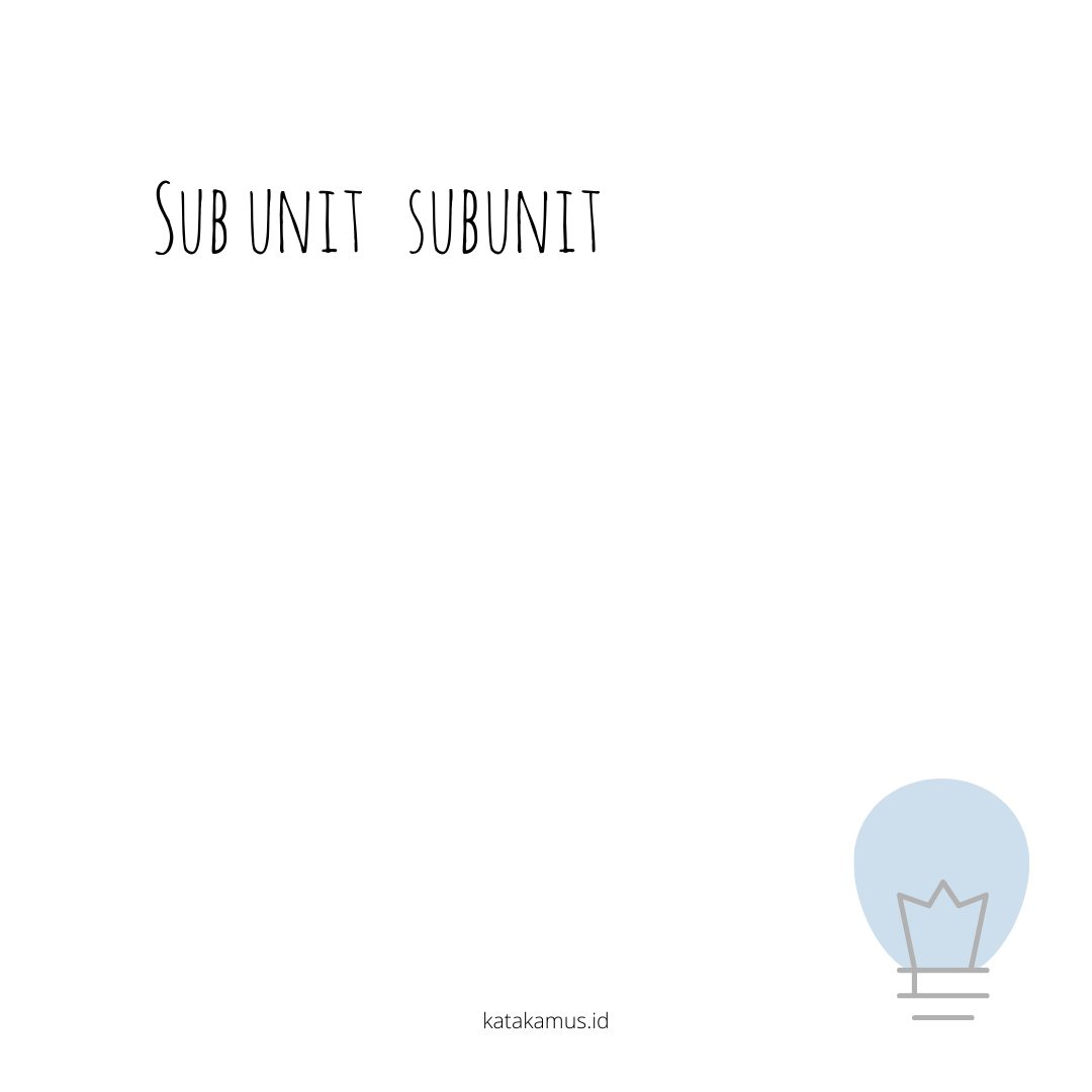 gambar sub unit - subunit