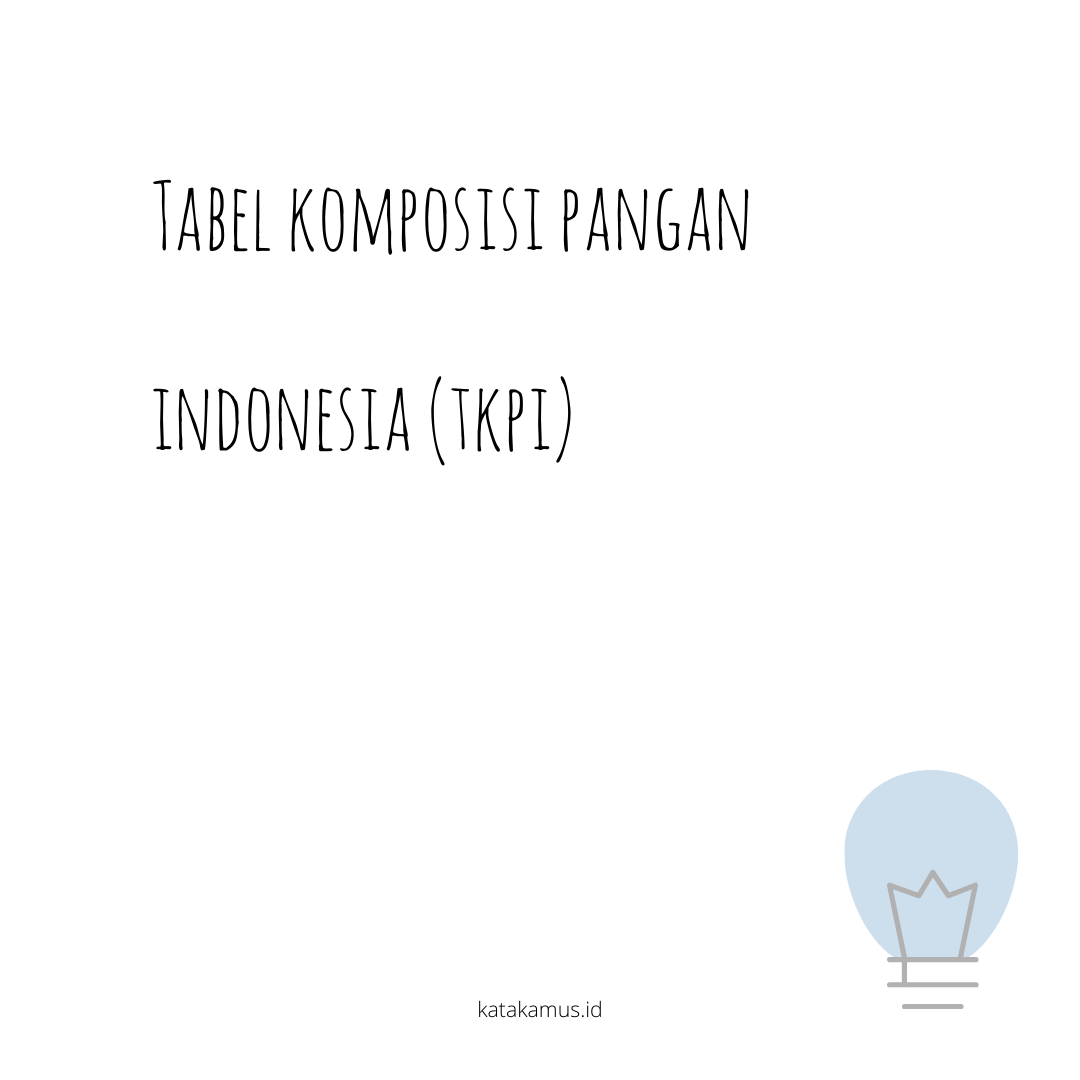 gambar Tabel Komposisi Pangan Indonesia (TKPI)