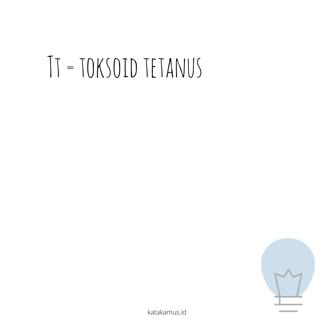 gambar TT = Toksoid Tetanus